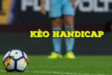 Kèo Handicap là gì? Cách đọc kèo handicap đơn giản nhất