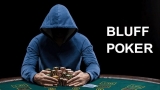 Tìm hiểu bluff trong poker là gì? Cách chơi bluff cơ bản